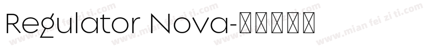 Regulator Nova字体转换